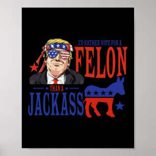 Jag skulle hellre rösta för en bild än en Jack Poster