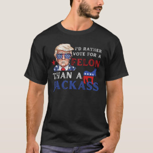 Jag skulle hellre rösta för en filon än en idiot. t shirt