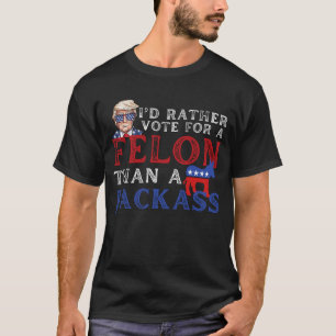 Jag skulle hellre rösta för en filon än en idiot. t shirt