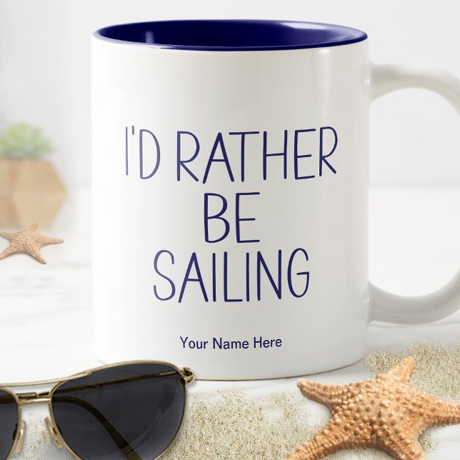 Jag skulle hellre segla citat - Boating Humor lusn Två-Tonad Mugg (Skapare uppladdad)