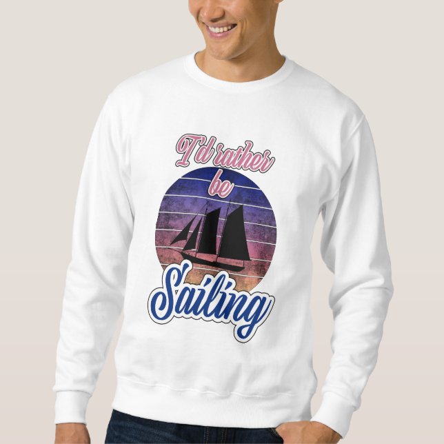 Jag skulle hellre segla lång ärmad tröja (Framsida)