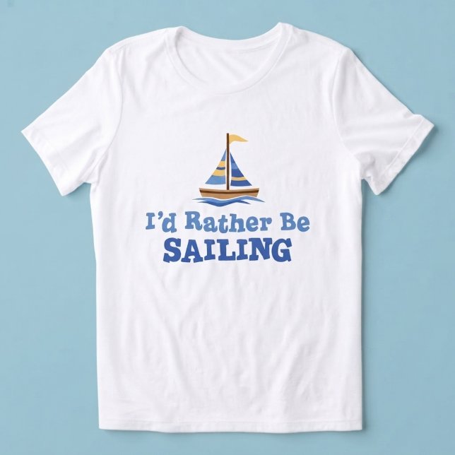 Jag skulle hellre segla med segelbåtströja t shirt (I'd rather be sailing t-shirt for boat lovers and sailing enthusiasts.)