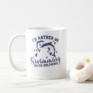 Jag skulle hellre simma med delfiner kaffemugg