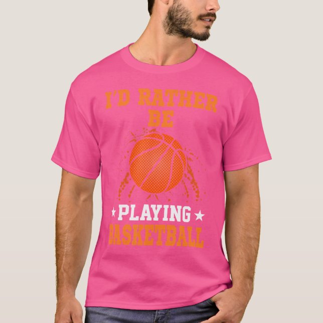 Jag skulle hellre spela basket t shirt (Framsida)