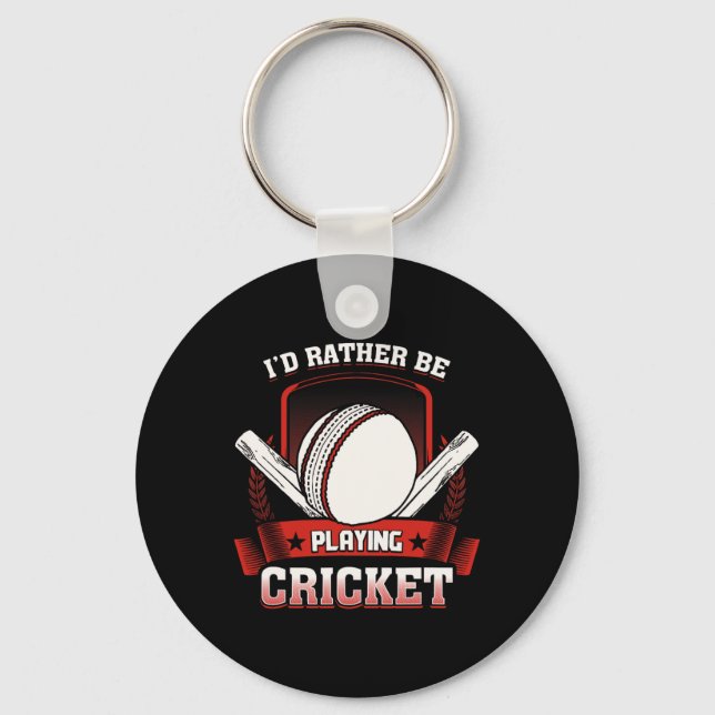 Jag Skulle Hellre Spela Cricket T Shirt - Cricket  Nyckelring (Framsida)