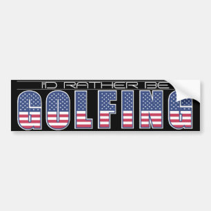 Jag skulle hellre spela golf Americana Edition Bildekal