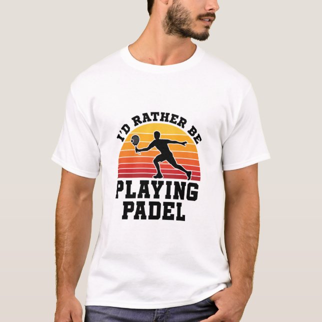 Jag skulle hellre spela Paddel T Shirt (Framsida)