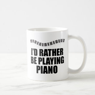 Jag skulle hellre spela Piano Funny Pianist Kaffemugg