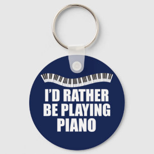 Jag skulle hellre spela Piano Nyckelring