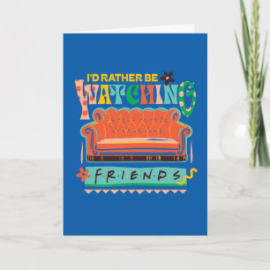 Jag skulle hellre titta på FRIENDS™ Vibrant Grapic Kort
