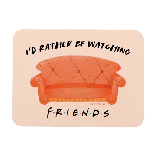 Jag skulle hellre titta på VÄNNER™ Magnet (Horisontell)