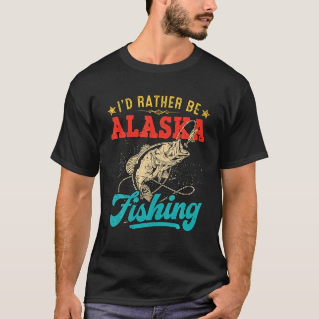 Jag skulle hellre vara Alaska Fishing Funny Ocean  T Shirt (Framsida)