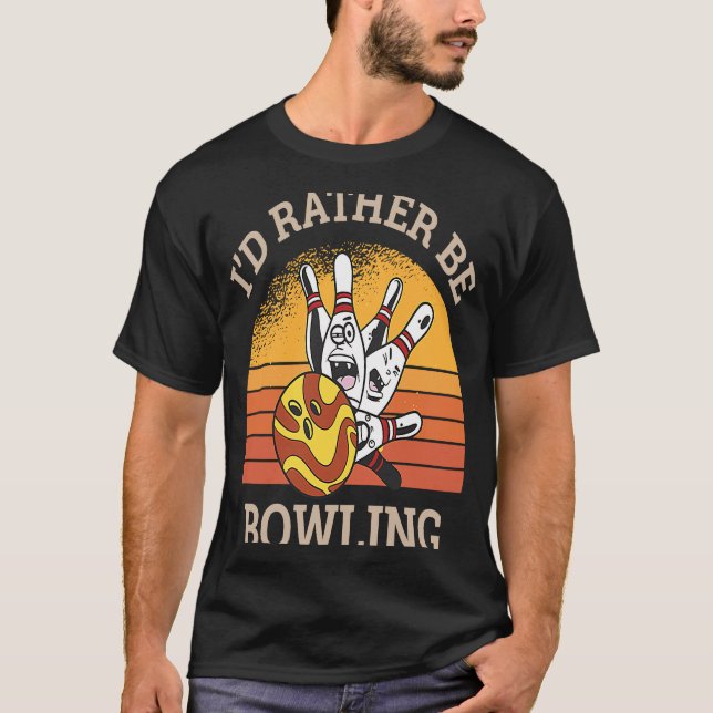 Jag skulle hellre vara Bowling retro T Shirt (Framsida)