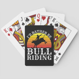 Jag skulle hellre vara Bull Riding Rodeo Rider Casinokort