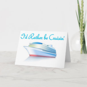 Jag skulle hellre vara Cruisin. Helgkort