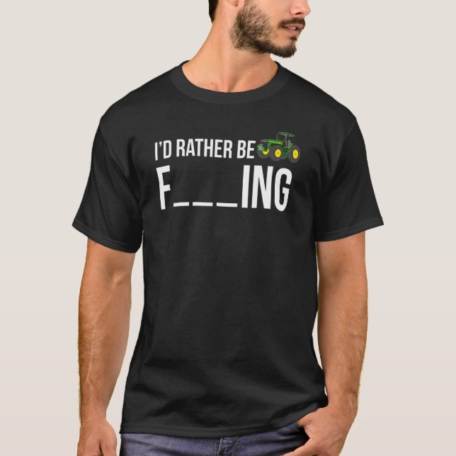 Jag skulle hellre vara en bondgård. t shirt (Framsida)