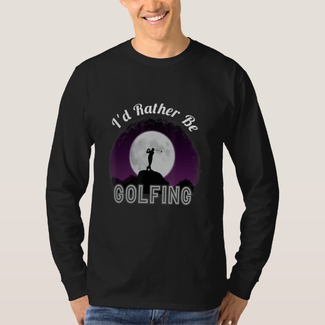Jag skulle hellre vara Golfing Funny Julafton Funn T Shirt (Framsida)