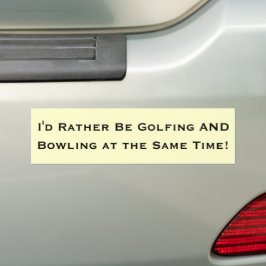 Jag skulle hellre vara golfing och Bowling samtidi Bildekal