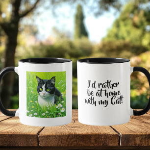 Jag skulle hellre vara hemma med min katt mugg