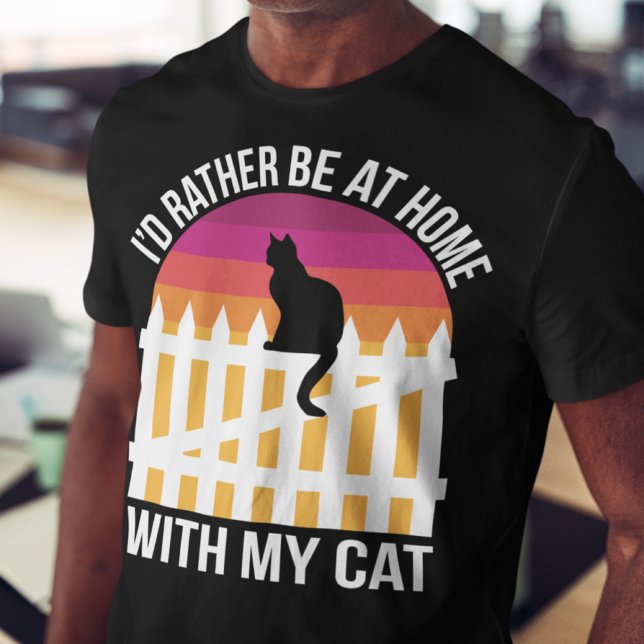 Jag skulle hellre vara hemma med min katt t shirt (Skapare uppladdad)