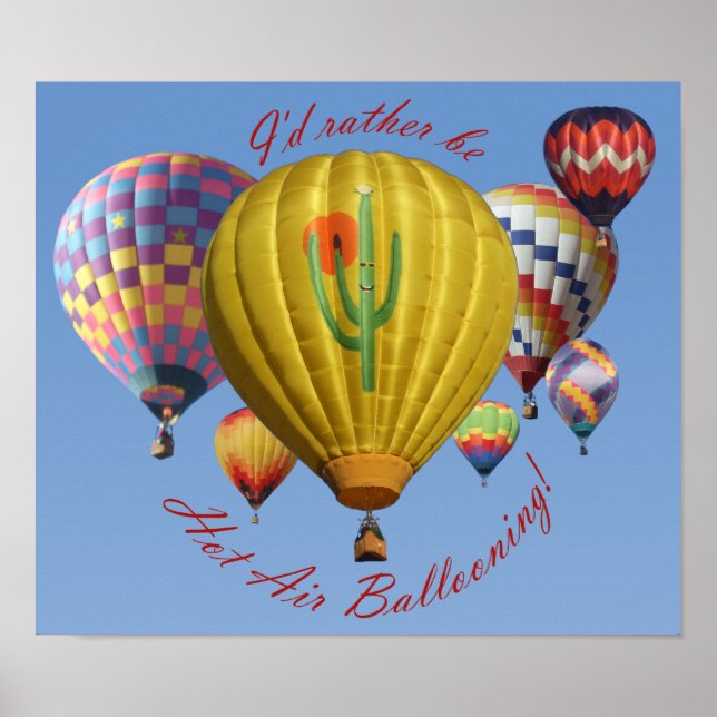 Jag skulle hellre vara Hett Luft Ballooning Poster (Framsidan)