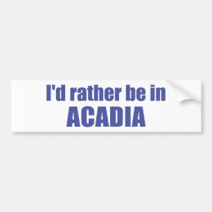 Jag skulle hellre vara i Acadia Bildekal