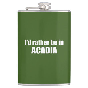 Jag skulle hellre vara i Acadia Fickplunta