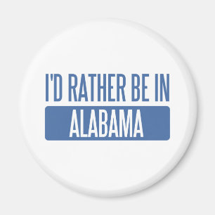 Jag skulle hellre vara i Alabama Magnet
