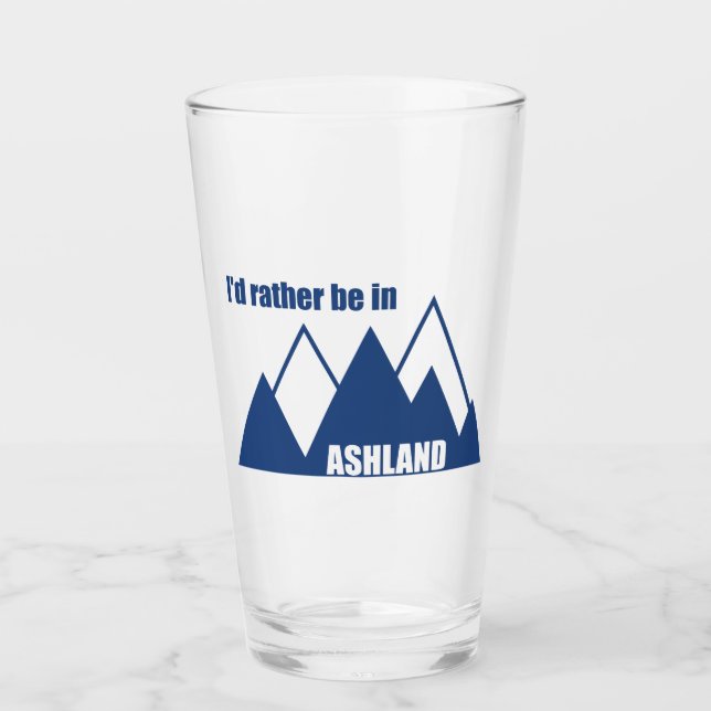 Jag skulle hellre vara i Ashland Oregon Mountain Glaskopp (Framsida)