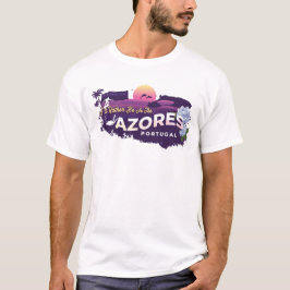 Jag skulle hellre vara i Azorerna Portugal T Shirt