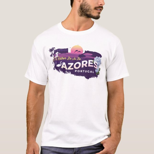 Jag skulle hellre vara i Azorerna Portugal T Shirt (Framsida)