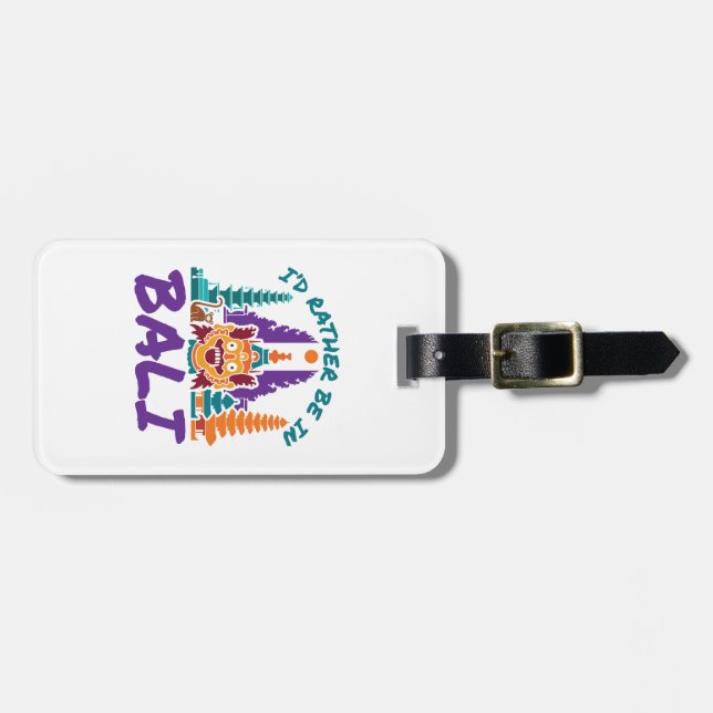 Jag skulle hellre vara i Bali Indonesia Vacation T Bagagebricka (Horisontell Framsida)