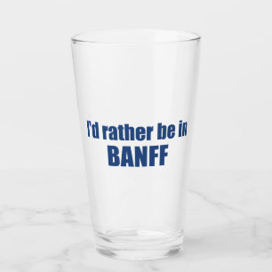 Jag skulle hellre vara i Banff Canada Glaskopp