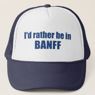 Jag skulle hellre vara i Banff Canada Keps