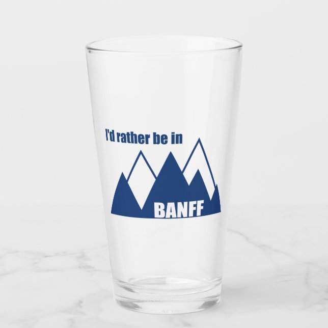 Jag skulle hellre vara i Banff Canada Mountain Glaskopp (Framsida)