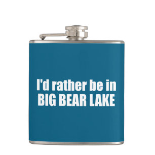 Jag skulle hellre vara i Big Bear Sjö Kalifornien Fickplunta