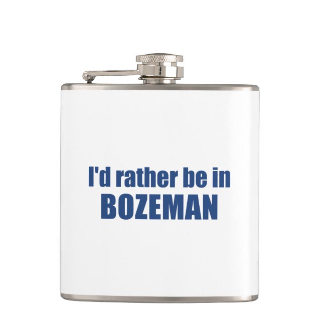 Jag skulle hellre vara i Bozeman Montana Fickplunta (Framsidan)