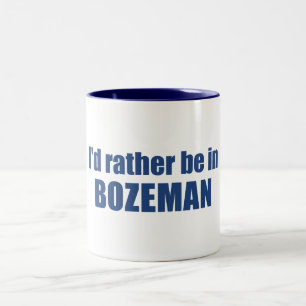 Jag skulle hellre vara i Bozeman Montana Två-Tonad Mugg