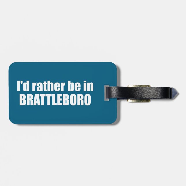 Jag skulle hellre vara i Brattleboro Vermont Bagagebricka (Baksida Vågrät)