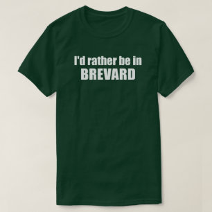 Jag skulle hellre vara i Brevard North Carolina T Shirt