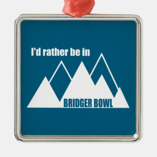 Jag skulle hellre vara i Bridger Bowl Mountain Julgransprydnad Metall