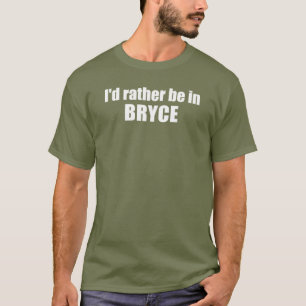 Jag skulle hellre vara i Bryce Canyons nationalpar T Shirt