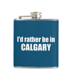 Jag skulle hellre vara i Calgary Alberta Fickplunta
