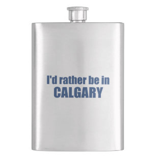 Jag skulle hellre vara i Calgary Alberta Fickplunta