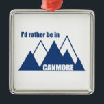 Jag skulle hellre vara i Canmore Mountain Julgransprydnad Metall<br><div class="desc">Med Banff och Jasper National Parker på infarten, Canmore, är Alberta en bergsstad i världsklass. Säg till världen att du hellre skulle vara i Canmore.</div>