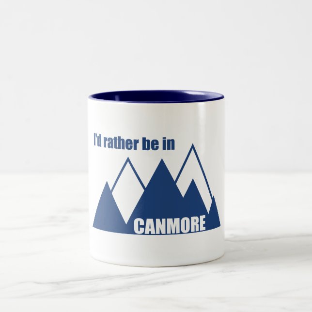 Jag skulle hellre vara i Canmore Mountain Två-Tonad Mugg (Center)