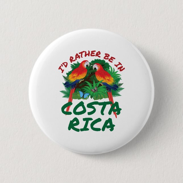 Jag skulle hellre vara i Costa Rica Vacation Souve Knapp (Framsida)
