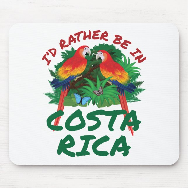 Jag skulle hellre vara i Costa Rica Vacation Souve Musmatta (Framsidan)