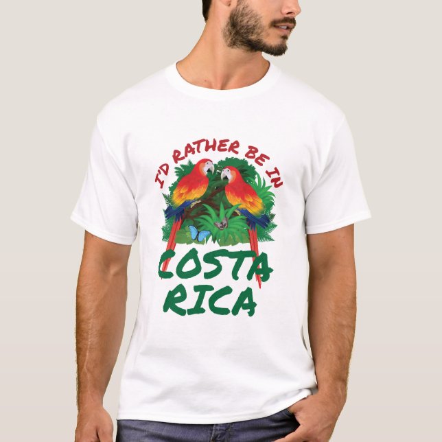 Jag skulle hellre vara i Costa Rica Vacation Souve T Shirt (Framsida)