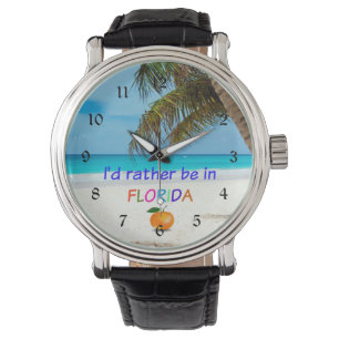 Jag skulle hellre vara i Florida. Armbandsur